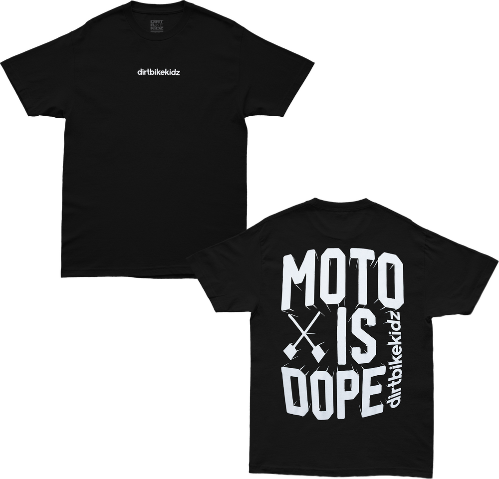 DBK Moto Is Dope T-Shirt